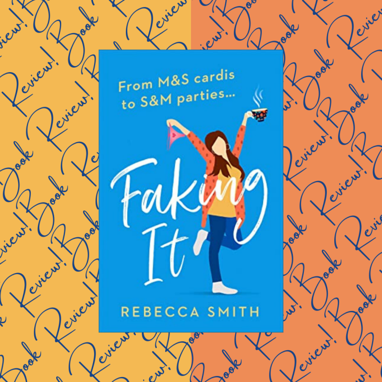 Faking It by Rebecca Smith